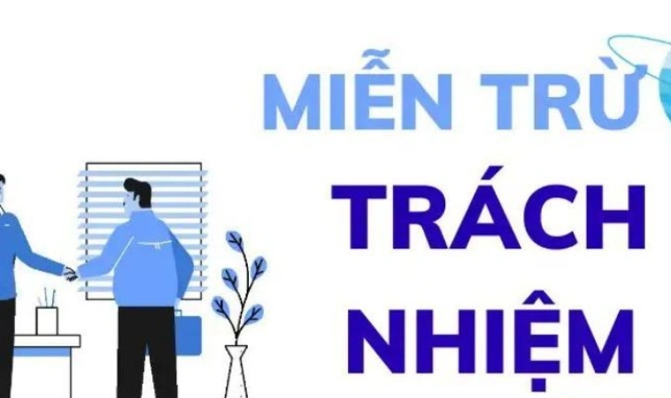 Chính Sách Miễn Trừ Trách Nhiệm